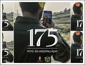 175 – A Honvédelmi Minisztérium fotó- és videópályázata 175 – A Honvédelmi Minisztérium fotó- és videópályázata
