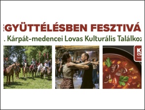 Együttélésben Fesztivál - III. Kárpát-medencei Lovas Kulturális Találkozó Együttélésben Fesztivál - III. Kárpát-medencei Lovas Kulturális Találkozó